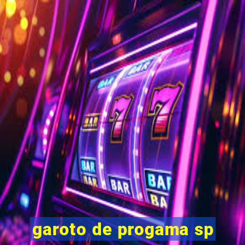 garoto de progama sp